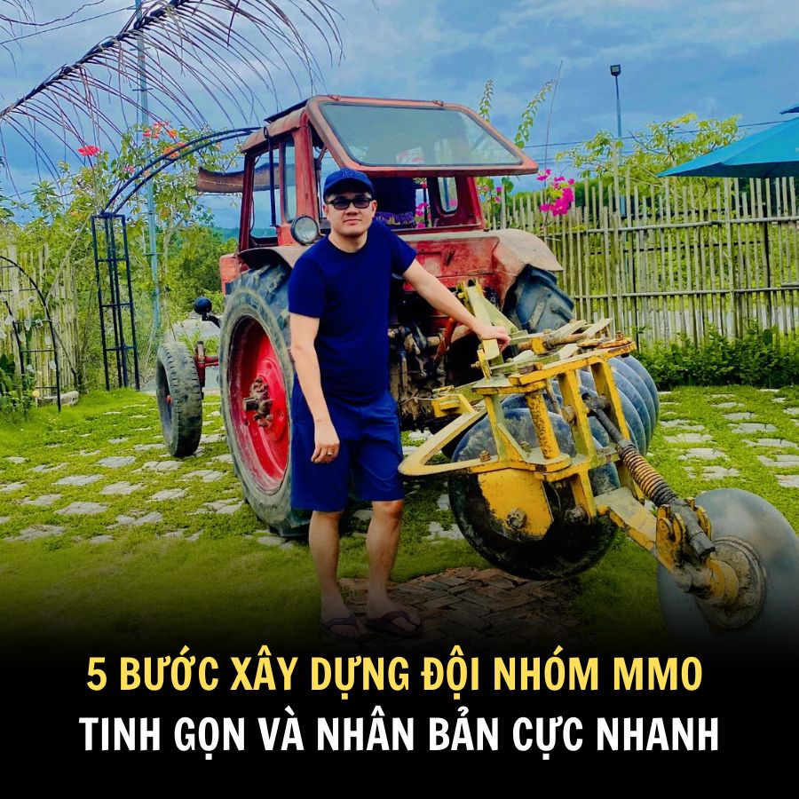 5 BƯỚC XÂY DỰNG ĐỘI NHÓM MMO TINH GỌN VÀ NHÂN BẢN CỰC NHANH