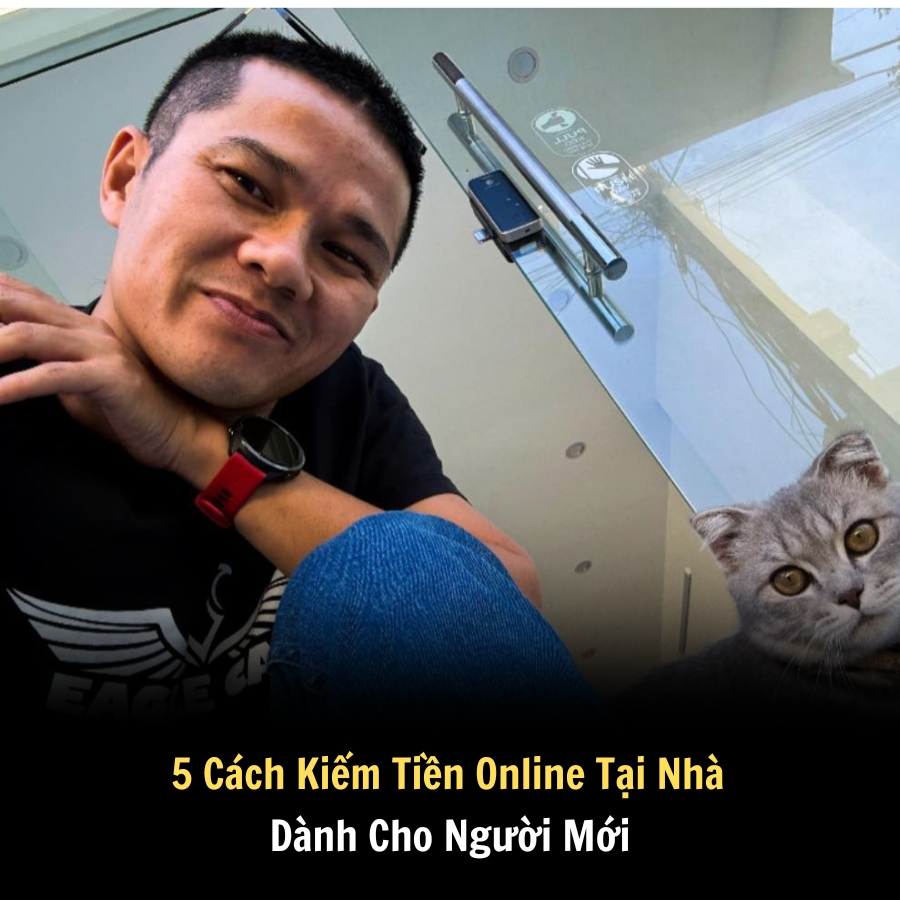 Kiếm Tiền Online Tại Nhà 5 Cách Không Cần Vốn