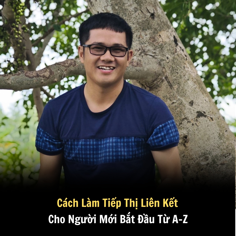 Cách Làm Tiếp Thị Liên Kết Cho Người Mới Bắt Đầu Từ A–Z