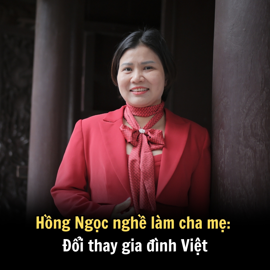 Hồng Ngọc nghề làm cha mẹ: Đổi thay gia đình Việt