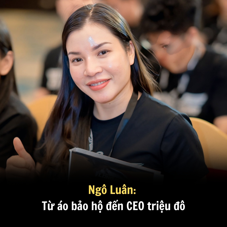 Ngô Luân: Từ áo bảo hộ đến CEO triệu đô