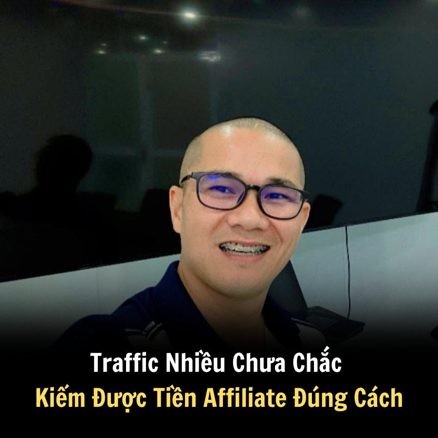 Traffic Nhiều Chưa Chắc Kiếm Được Tiền Affiliate Đúng Cách