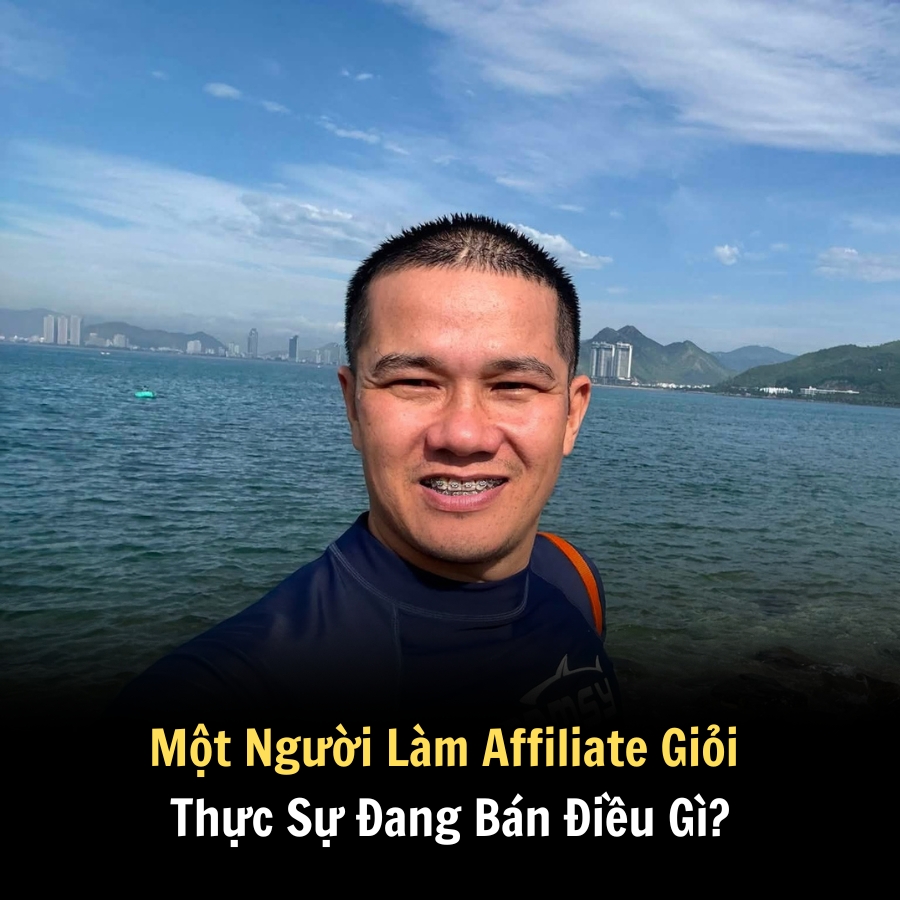 Một Người Làm Affiliate Giỏi Thực Sự Đang Bán Điều Gì?