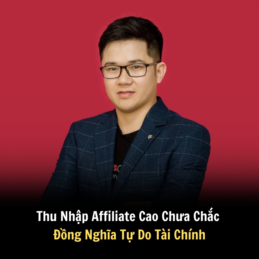 Thu Nhập Affiliate Cao Chưa Chắc Đồng Nghĩa Tự Do Tài Chính