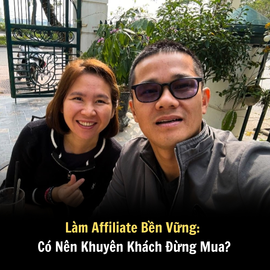 Làm Affiliate Bền Vững: Có Nên Khuyên Khách Đừng Mua?